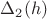 $\Delta_2(h)$