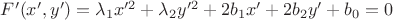 $F'(x',y')=\lambda_1x'^2+\lambda_2y'^2+2b_1x'+2b_2y'+b_0=0$