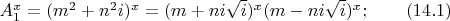 $A_1^x=(m^2+n^2i)^x=(m+ni\sqrt i)^x(m-ni\sqrt i)^x;\qquad (14.1)$