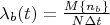 $\lambda_b(t)=\frac{M\{n_b\}}{N\Delta t}$