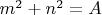 $m^2+n^2=A$