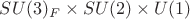 $SU(3)_F\times SU(2)\times U(1)$