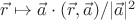 $\vec{r}\mapsto \vec{a}\cdot(\vec{r},\vec{a})/|\vec{a}|^2$