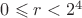 $0\leqslant r<2^4$