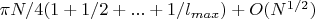 $\pi N/4(1+1/2+...+1/l_{max})+O(N^{1/2})$