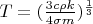 $T = (\frac{3c\rho k }{4 \sigma m})^{\frac{1}{3}}$