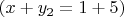 $(x+y_2=1+5)$