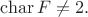 $\operatorname{char}F\ne 2.$