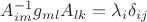 $A^{-1}_{im} g_{ml} A_{lk} = \lambda_i \delta_{ij}$