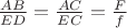 $\tfrac{AB}{ED} = \tfrac{AC}{EC} = \tfrac{F}{f} $\tfrac{AB}{ED} = \tfrac{AC}{EC} = \tfrac{F}{f}