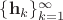 $\{\mathbf{h}_k\}_{k=1}^{\infty}$