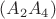 $(A_2A_4)$