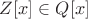 $Z[x] \in Q[x]$