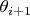$\theta_{i+1}$