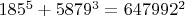 $185^5+5879^3=647992^2$