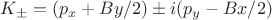 $K_\pm=(p_x+By/2)\pm i(p_y-Bx/2)$