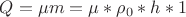 $Q = \mu m = \mu *\rho_0 *h *1$