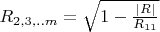 $R_{2,3,..m}=\sqrt{1- \frac{|R|}{R_{11}}}$