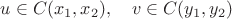 $u\in C(x_1,x_2),\quad v\in C(y_1,y_2)$