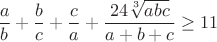 $$\frac{a}{b}+\frac{b}{c}+\frac{c}{a}+\frac{24\sqrt[3]{abc}}{a+b+c} \geq 11$$