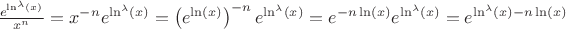 $\frac{e^{\ln^\lambda(x)}}{x^n}=x^{-n}e^{\ln^\lambda(x)}=\left(e^{\ln(x)}\right)^{-n}e^{\ln^\lambda(x)}=e^{-n\ln(x)}e^{\ln^\lambda(x)}=e^{\ln^{\lambda}(x)-n\ln(x)}$
