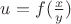 $u = f(\frac{x}{y})$