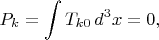 $$
P_k=\int T_{k0}\,d^3x=0,
$$