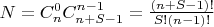 $N = C_n^0C_{n+S-1}^{n-1}=\frac{(n+S-1)!}{S!(n-1)!}$