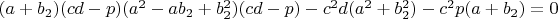 $(a+b_2)(cd-p)(a^2-ab_2+b_2^2)(cd-p)-c^2d(a^2+b_2^2)-c^2p(a+b_2)=0$