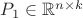 $P_1\in \mathbb{R}^{n \times k}$
