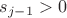 $s_{j-1}>0$