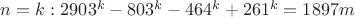 $n=k: 2903^k-803^k-464^k+261^k=1897m$