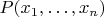 $P(x_1,\ldots,x_n)$