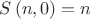 $S\left ( n,0 \right )=n$