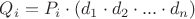 $Q_i=P_i\cdot(d_1\cdot{d_2}\cdot...\cdot{d_n})$