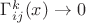 $\Gamma^k_{ij}(x)\to 0$