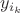 $y_{i_k}$
