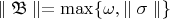 $\parallel \mathfrak B \parallel = \max\{\omega, \parallel \sigma \parallel \}$
