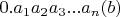 $0.a_1a_2a_3...a_n(b)$