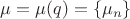 $\mu = \mu(q) = \{\mu_n\}$