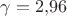 $\gamma=2{,}96$