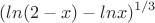 $$(ln(2-x)-lnx)^{1/3}$$