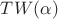 $TW(\alpha)$