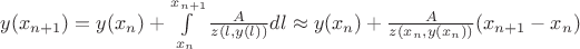 $y(x_{n+1})=y(x_n)+\int\limits_{x_n}^{x_{n+1}} \frac A {z(l, y(l))} dl \approx y(x_n) + \frac {A} {z(x_n, y(x_n))}(x_{n+1}-x_n)$