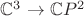 $\mathbb{C}^3\to \mathbb{C}P^2$