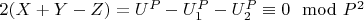 $2(X +Y- Z) = U^P-U_1^P-U_2^P\equiv 0\mod P^2$