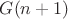 $G(n+1)$