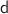 $\mathsf{d}$