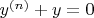 $y^{(n)}+y=0$