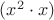$(x^2\cdot x)$